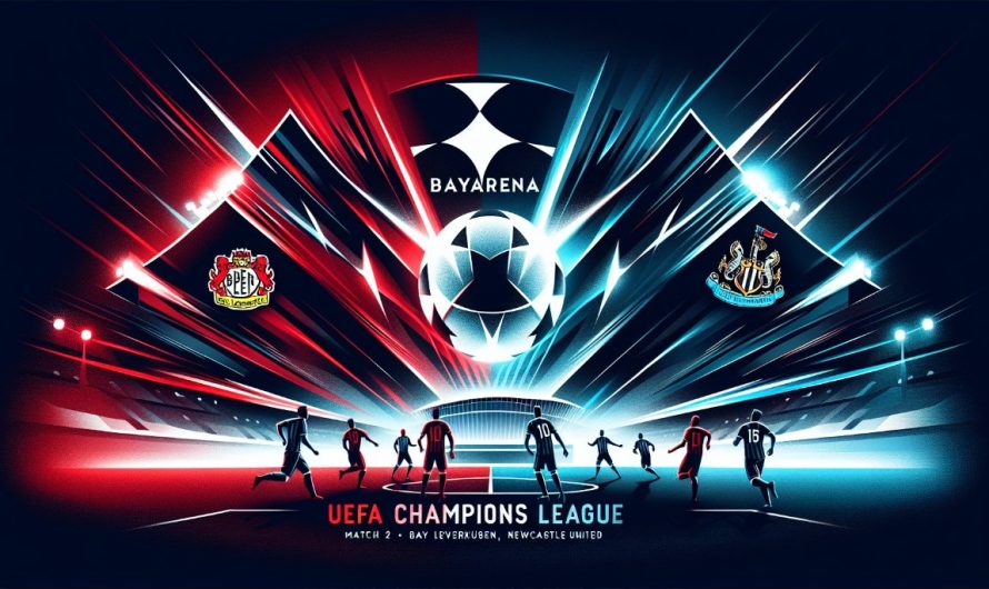 Champions League’de Bayer Leverkusen ve Newcastle United: Kritik Mücadele